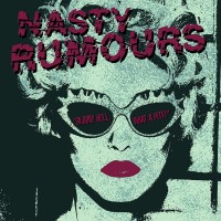 Purchase Nasty Rumours - Bloody Hell, What A Pity!