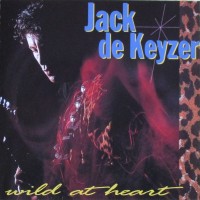 Purchase Jack De Keyzer - Wild At Heart
