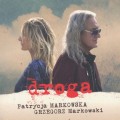 Buy Patrycja Markowska - Droga (With Grzegorz Markowski) Mp3 Download