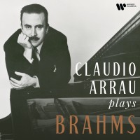 Purchase Claudio Arrau - Claudio Arrau Plays Brahms
