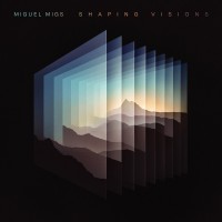 Purchase Miguel Migs - Shaping Visions