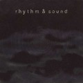 Buy Rhythm & Sound - Rhythm & Sound Mp3 Download