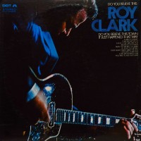 Purchase Roy Clark - Do You Believe This Roy Clark (Vinyl)