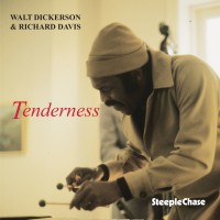 Purchase Walt Dickerson - Tenderness (With Richard Davis)