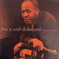 Purchase Walt Dickerson - This Is Walt Dickerson! (Vinyl)