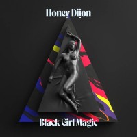 Purchase Honey Dijon - Black Girl Magic