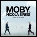 Buy Moby - This Is Not Our World (Ce N'est Pas Notre Monde) (Feat. Indochine) (CDS) Mp3 Download