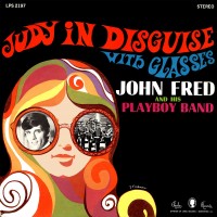 Purchase John Fred & His Playboy Band - Judy In Disguise With Glasses (Remastered)