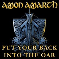 Purchase Amon Amarth - Put Your Back Into The Oar (CDS)