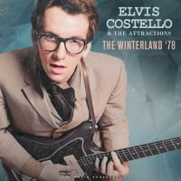 Purchase Elvis Costello & The Attractions - The Winterland '78 (Live)
