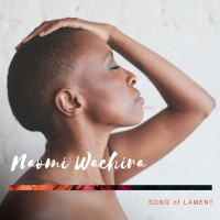 Purchase Naomi Wachira - Song Of Lament