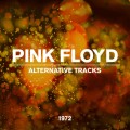 Buy Pink Floyd - Alternative Tracks 1972 Mp3 Download