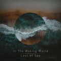 Buy In The Waking World - Lost At Sea Mp3 Download