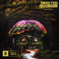 Purchase Infected Mushroom - Shroomeez (EP)