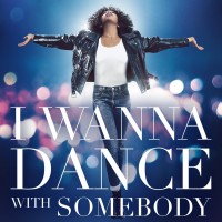 Purchase Whitney Houston - I Wanna Dance With Somebody (The Movie: Whitney New, Classic And Reimagined)