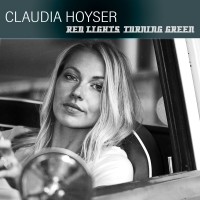 Purchase Claudia Hoyser - Red Light's Turning Green