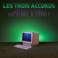 Buy Les Trois Accords - Présence D'esprit Mp3 Download