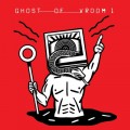 Buy Ghost Of Vroom - Ghost Of Vroom 1 Mp3 Download