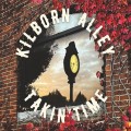 Buy Kilborn Alley - Takin' Time Mp3 Download