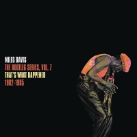 Purchase Miles Davis - That's What Happened 1982-1985: The Bootleg Series, Vol. 7 CD1