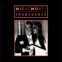 Purchase Night Moves - Transdance (Remixes)
