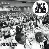 Purchase The Jack Cades - Perfect View