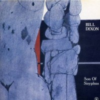 Purchase Bill Dixon - Son Of Sisyphus