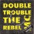 Buy Double Trouble - Just Keep Rockin' (With The Rebel MC) (MCD) Mp3 Download