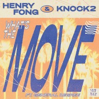 Purchase Henry Fong - What's The Move (With Knock2) (MCD)