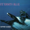 Buy Henry Kaiser - Eternity Blue Mp3 Download