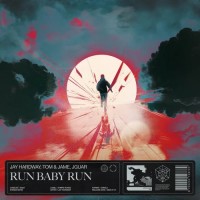 Purchase Jay Hardway - Run Baby Run (With Tom & Jame) (CDS)