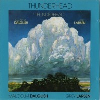 Purchase Malcolm Dalglish & Grey Larsen - Thunderhead (Vinyl)