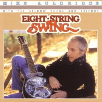 Purchase Mike Auldridge - Eight String Swing (Vinyl)