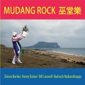 Buy Simon Barker - Mudang Rock (With Henry Kaiser &, Bill Laswell) Mp3 Download