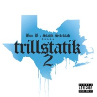 Purchase Bun B & Statik Selektah - Trillstatik 2