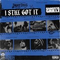 Buy Snoop Dogg & DJ Drama - Gangsta Grillz: I Still Got It Mp3 Download