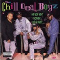 Buy The Chill Deal Boyz - Hip Hop Ain't Nothin' But A Party (EP) Mp3 Download