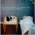 Buy The Weather Prophets - Blue Skies & Free-Rides...The Best Of 1986-1989 Mp3 Download