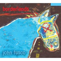 Purchase John Fusco - Borderlands