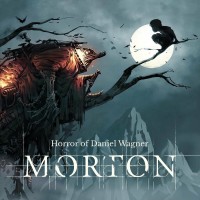 Purchase Morton - Horror Of Daniel Wagner