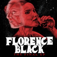 Purchase Florence Black - The Final (EP)