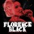 Buy Florence Black - The Final (EP) Mp3 Download
