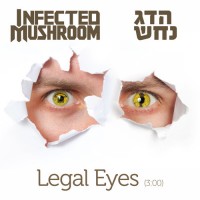 Purchase Infected Mushroom - Legal Eyes (CDS)