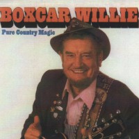 Purchase Boxcar Willie - Pure Country Magic