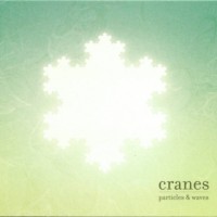 Purchase Cranes - Particles & Waves