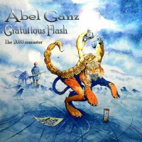 Purchase Abel Ganz - Gratuitous Flash 2016 Remix
