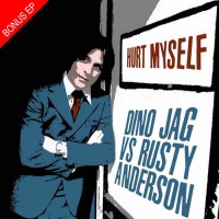 Purchase Rusty Anderson - Hurt Myself (With Dino Jag & Richie Robinson) (EP)