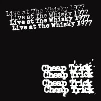 Purchase Cheap Trick - Live At The Whisky 1977 CD2