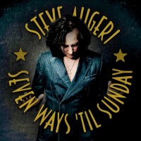 Purchase Steve Augeri - Seven Ways 'Til Sunday