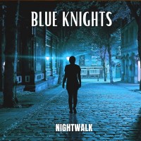 Purchase Blue Knights - Nightwalk (Feat. Dancing Fantasy)